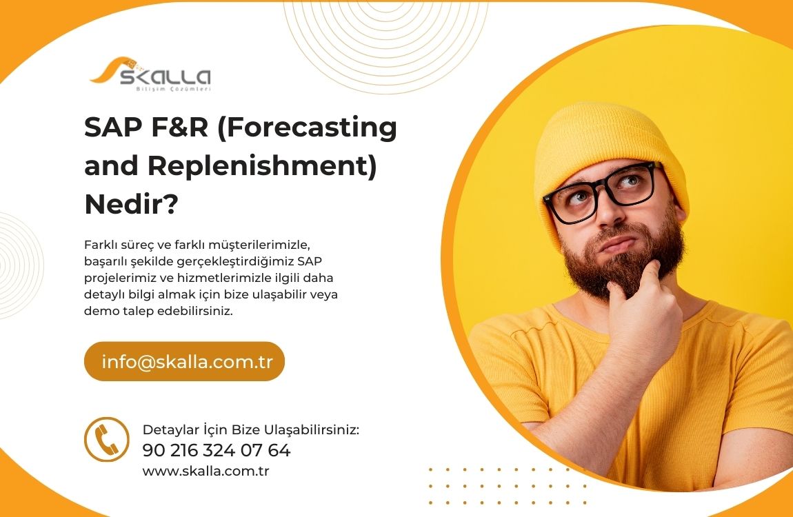 SAP F&R (Forecasting and Replenishment) Nedir?