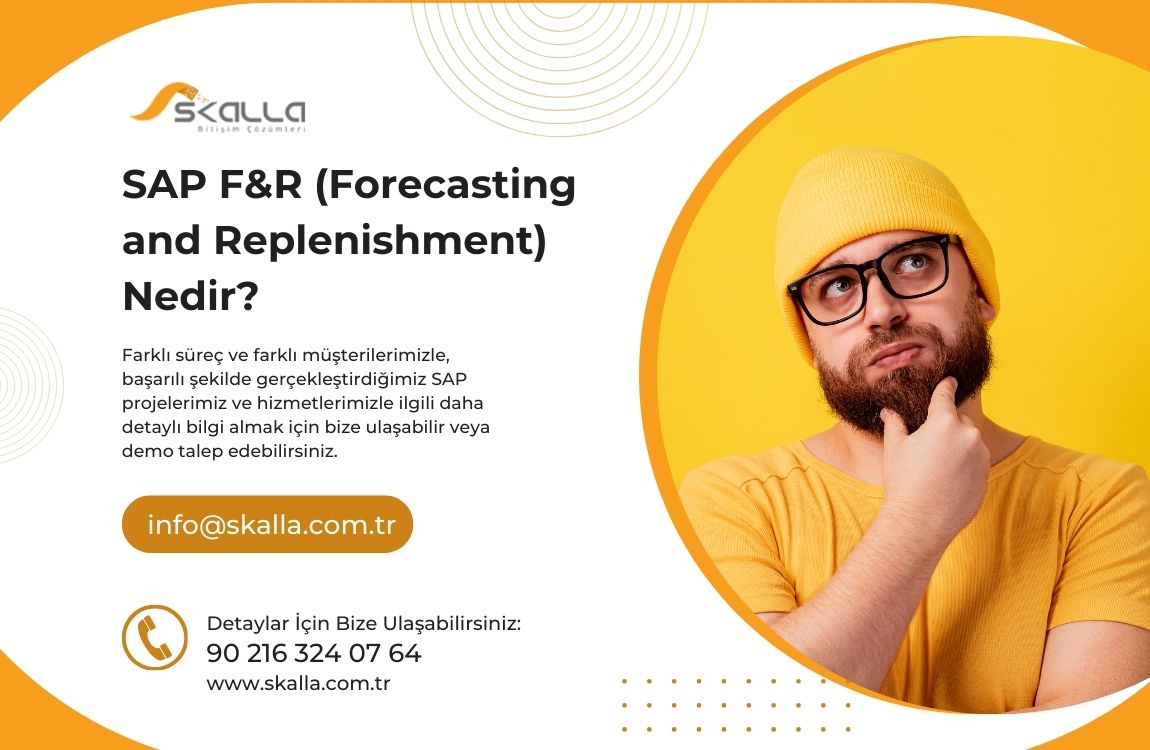 SAP F&R (Forecasting and Replenishment) Nedir?