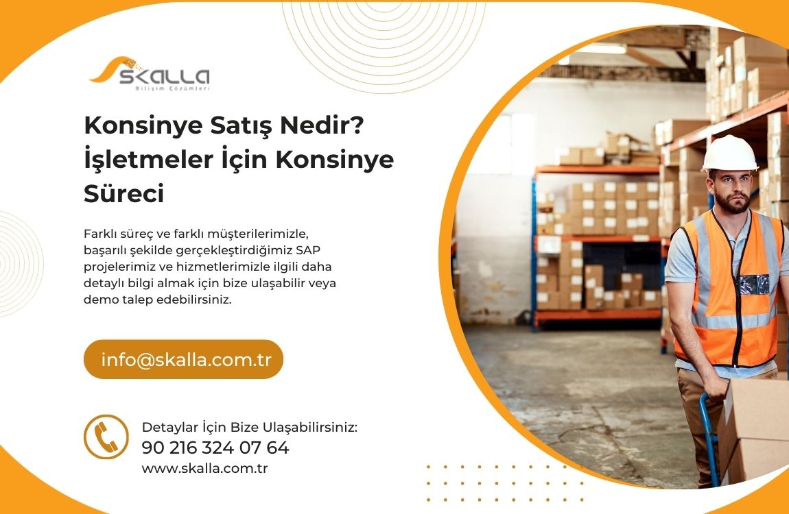 Konsinye Satış Nedir? İşletmeler İçin Konsinye Süreci